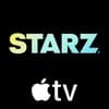 Now Streaming on Starz Apple TV Channel