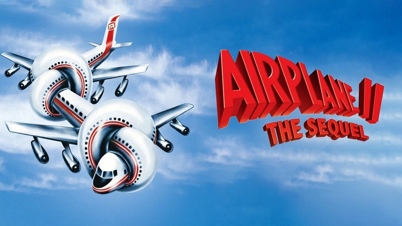 Airplane 2 - The Sequel