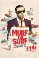 Staffel 1 - Murf the Surf: Jewels, Jesus, and Mayhem in the USA