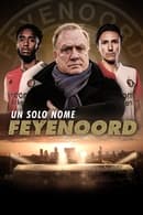Stagione 1 - Un solo nome: Feyenoord