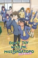 Don't Toy with Me, Miss Nagatoro 2nd Attack - DON'T TOY WITH ME, MISS NAGATORO