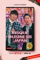 Season 1 - Risqué Business: Japan