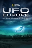 Сезон 1 - UFO Europe: The Untold Stories