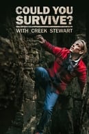 Season 1 - Could You Survive? with Creek Stewart