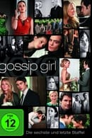 Staffel 6 - Gossip Girl