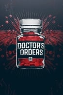 Season 1 - Doctor's Orders