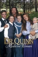 Season 6 - Dr. Quinn, Medicine Woman