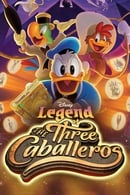 Season 1 - Legend of the Three Caballeros