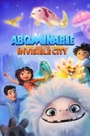 Saison 2 - Abominable et la Cité Invisible