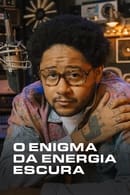 第 1 季 - O Enigma da Energia Escura