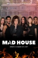 Season 1 - Mad House
