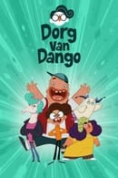 Season 1 - Dorg van Dango