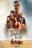 Season 1 - Sultan Of Delhi