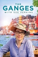 עונה 1 - The Ganges with Sue Perkins