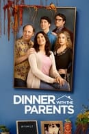Season 1 - Dinner with the Parents