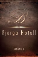 Season 2 - Bjerga Hotel