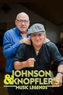 Season 1 - Johnson and Knopfler’s Music Legends