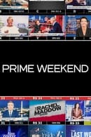 Season 1 - MSNBC Prime Weekend