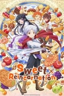 Season 1 - Sweet Reincarnation