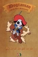 Season 1 - Dogtanian and the Three Muskehounds