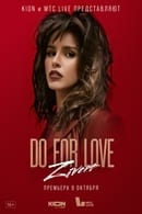 Season 1 - ZIVERT. Do for love