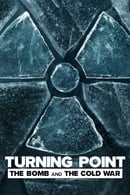 Saison 1 - Turning Point : L'arme nucléaire et la guerre froide
