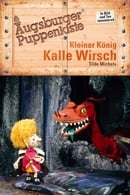 Season 1 - Augsburger Puppenkiste - Kleiner König Kalle Wirsch