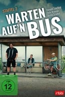 Season 2 - Warten auf'n Bus