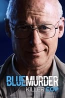Season 1 - Blue Murder: Killer Cop