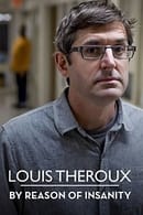 Miniseries - Louis Theroux: By Reason of Insanity