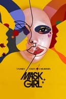 Season 1 - Mask Girl