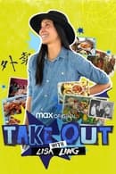Season 1 - Take Out with Lisa Ling