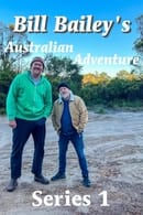 Series 1 - Bill Bailey's Australian Adventure
