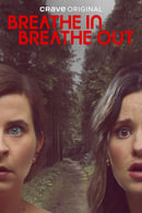 Season 1 - Breathe In Breathe Out