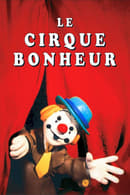 Sæson 1 - Le cirque bonheur