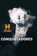 Season 1 - Conquistadors: The Rise and Fall
