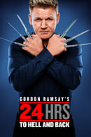 Season 3 - Gordon Ramsay's 24 Hours to Hell and Back