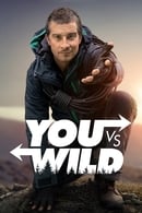 Season 1 - You vs. Wild