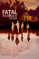 Season 1 - Fatal Family Feuds