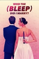 Sezonas 8 - Who The (Bleep) Did I Marry?