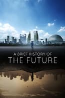 Season 1 - A Brief History of the Future