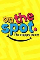 On The Spot - The Happy Room