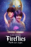 第 1 季 - Fireflies: Parth aur Jugnu