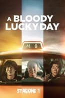 Stagione 1 - A Bloody Lucky Day
