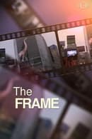 Miniseries - The Frame