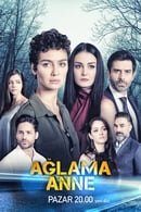 Season 1 - Aglama Anne
