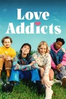 Season 1 - Love Addicts