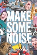 Season 2 - Make Some Noise