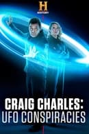 Temporada 1 - Craig Charles: UFO Conspiracies
