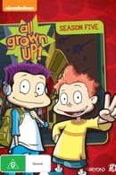 Season 5 - All Grown Up!